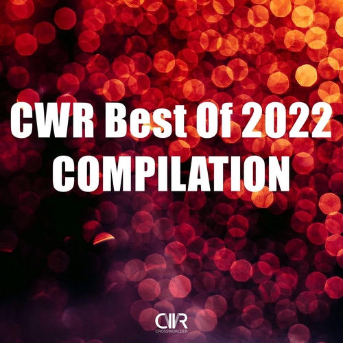 VA - CWR Best Of 2022 Compilation [CWR289]